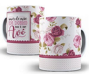 Caneca amor de mãe em dobro, isso é ser avó presente