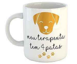 Caneca meu terapeuta tem quatro petas presente cachorrinho