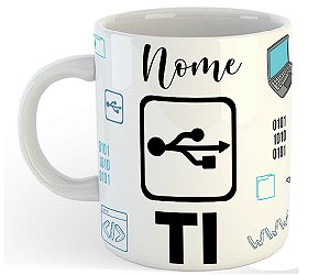 Caneca tecnologia da informação com nome personalizado TI