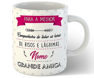 Caneca para uma grande amiga com nome personalizado presente