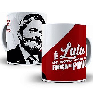 Caneca lula 2022 de novo com a força do povo presente