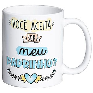 Caneca convite para padrinho presente dindo pronta entrega