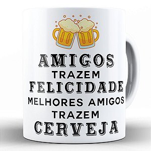 Caneca amigos trazem felicidade melhores amigos cerveja