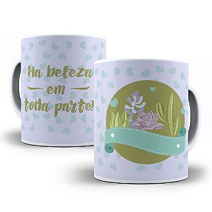 Caneca há beleza em toda parte plantas plant lover