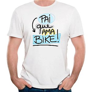 Camiseta pai que ama bike camisa Dia dos pais presente