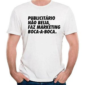 Camiseta publicitário nao beija faz marketing boca a boca