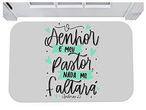 Capacho o senhor é meus pastor e nada me faltara tapete
