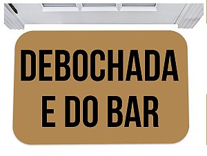 Capacho debochada e do bar tapete para porta divertido 40x60