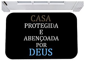 Capacho casa protegida e abençoada por deus tapete 40x60