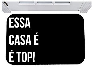 Capacho para porta essa casa é top tapete 40x60