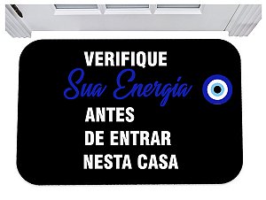 Capacho verifique sua energia antes de entrar nessa casa