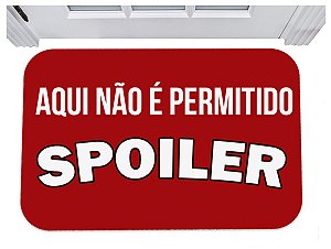 Capacho aqui não é permitido spoiler tapete divertido geek