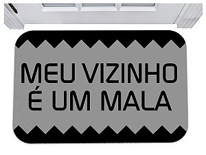 Capacho divertido meu vizinho é um mala tapete 40x60