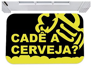 Capacho divertido cadê a cerveja 40x60
