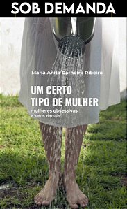 Um certo tipo de mulher - 3ª Edição