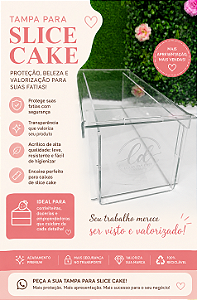 Tampa para Forma Slice Cake