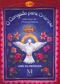 O Congado Para Crianças - Livro do Professor