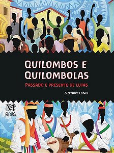 Quilombos e Quilombolas