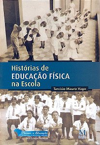 Histórias de Educação Física na Escola