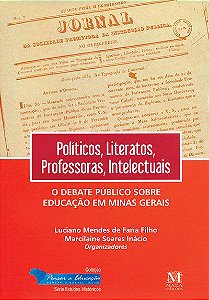 Políticos, Literatos, Professoras, Intelectuais