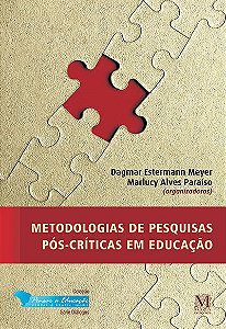 Metodologias de Pesquisas Pós-críticas em Educação