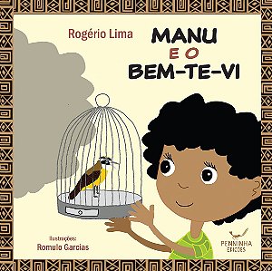 Manu e o bem-te-vi