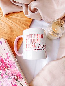 Caneca É Assim Que Acaba