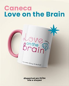 Caneca Love on the Brain