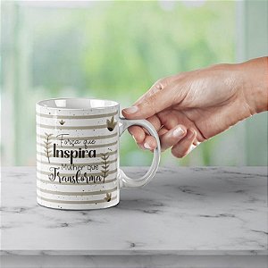 Dia da Mulher - Força que inspira