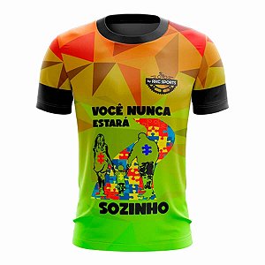 CAMISETA ESPORTIVA ACADEMIA CORRIDA AUTISMO VOCÊ NUNCA  ESTARÁ SOZINHO