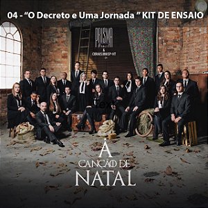 O DECRETO E UMA JORNADA - Kit de Ensaio Vocal