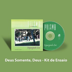Deus Somente Deus - Kit de Ensaio Vocal
