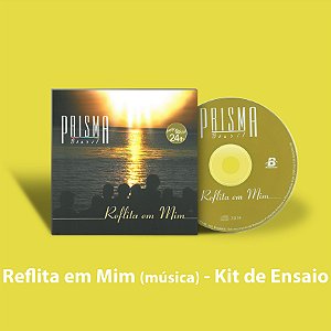 Reflita em Mim - Kit de Ensaio Vocal