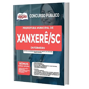 Apostila Concurso Xanxerê SC - Enfermeiro