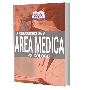 Apostila Série Médica - PSICÓLOGO