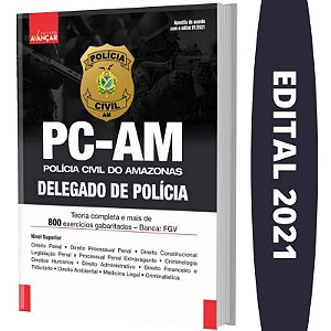 Apostila Concurso PC AM - DELEGADO DE POLÍCIA
