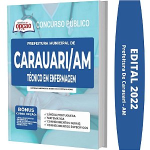 Apostila Prefeitura Carauari AM - Técnico em Enfermagem