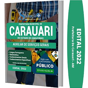 Apostila Concurso Carauari AM - Auxiliar de Serviços Gerais