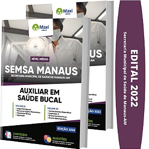 Apostila Concurso SEMSA MANAUS - Auxiliar em Saúde Bucal