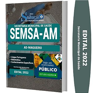 Apostila Concurso SEMSA AM - AS Maqueiro