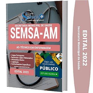 Apostila Concurso SEMSA AM - AS Técnico em Enfermagem