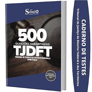 Caderno de Testes TJDFT - Questões Gabaritadas