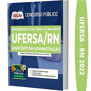 Apostila Concurso UFERSA RN - Assistente em Administração