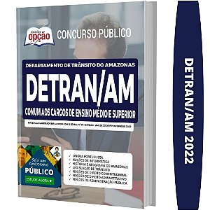 Apostila DETRAN AM - Comum Cargos de Ensino Médio e Superior