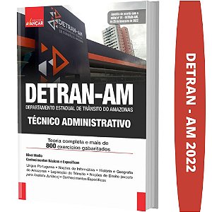 Apostila Concurso DETRAN AM TÉCNICO ADMINISTRATIVO