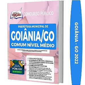 Apostila Prefeitura Goiânia GO - Comum Nível Médio