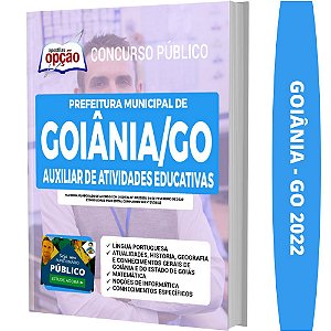 Apostila Goiânia GO - Auxiliar de Atividades Educacionais