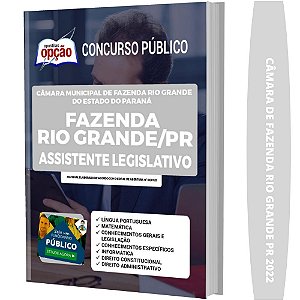 Apostila Câmara Fazenda Rio Grande PR Assistente Legislativo