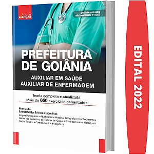 Apostila PREFEITURA DE GOIÂNIA GO - AUXILIAR DE ENFERMAGEM