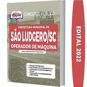 Apostila Concurso São Ludgero SC - Operador de Máquinas